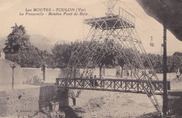 Toulon : Les Routes et Pont de Bois
