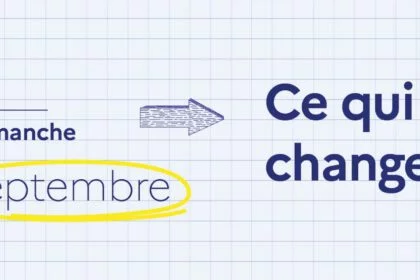 Ce qui change au 1er septembre 2024