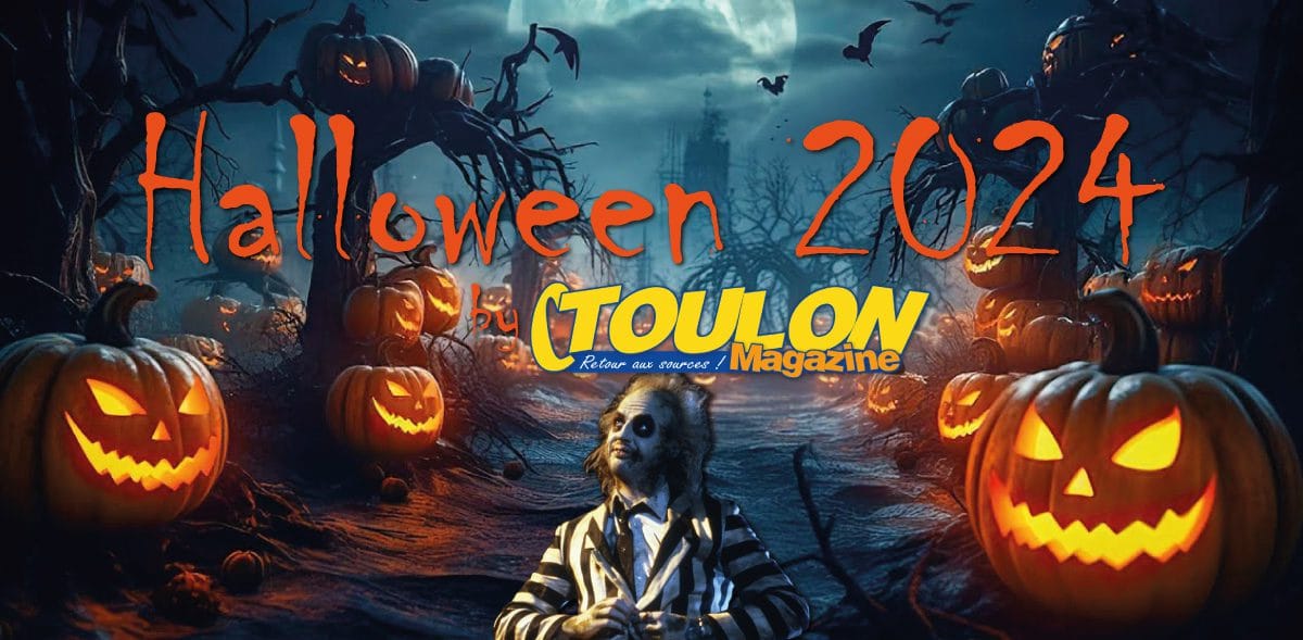 Le Programme d'Halloween 2024 par CToulon Magazine dans le Var