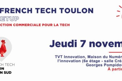 Rejoignez la French Tech Toulon pour un Meetup sur la fonction commerciale dans la tech