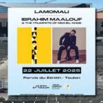 LAMOMALI, l'aventure malienne de -M-, et IBRAHIM MAALOUF & The Trumpets of Michel-Ange le 22 Juillet 2025 au SON BY TOULON !