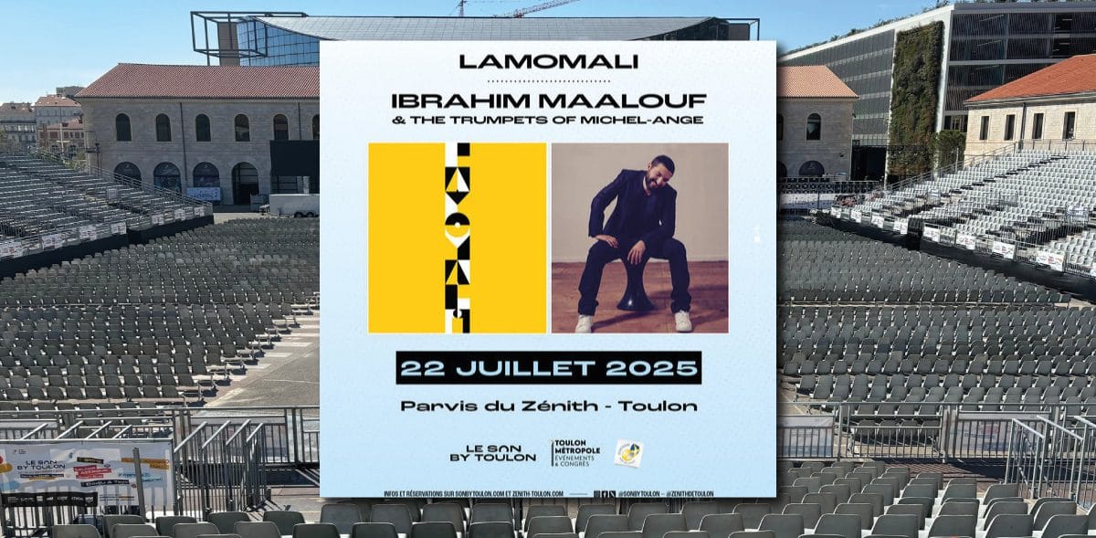 LAMOMALI, l'aventure malienne de -M-, et IBRAHIM MAALOUF & The Trumpets of Michel-Ange le 22 Juillet 2025 au SON BY TOULON !