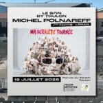 MICHEL POLNAREFF sera sur la scène du SON BY TOULON le Samedi 12 Juillet 2025 !