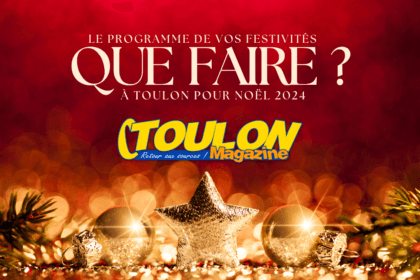 Que Faire à Toulon pour Noël 2024 ?