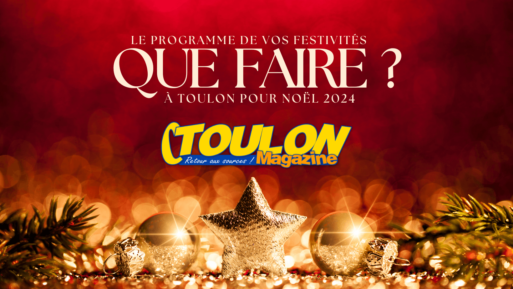 Que Faire à Toulon pour Noël 2024 ?