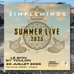 SIMPLE MINDS sur la scène du SON BY TOULON le Mercredi 23 Juillet 2025 !