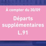 Dès le 30/09 : 6 Allers-retours supplémentaires - L.91