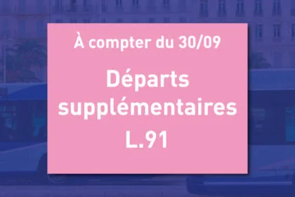 Dès le 30/09 : 6 Allers-retours supplémentaires - L.91